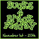 Bucks 4 Black Friday!