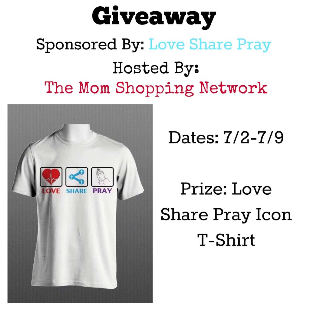 Giveaway- Love Share Pray T-Shirt